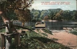 Ferry Across the Minnesota at Fort Snelling St. Paul, MN Postcard Postcard Postcard