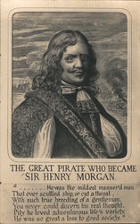 The Great Pirate who became Sir Henry Morgan Men Postcard Postcard Postcard