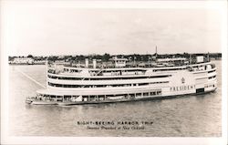 Sight-Seeing Harbor Trip, Steamer President at New Orleans Postcard