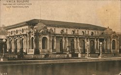 Y.W.C.A. Building Pan-Pac Int. Exposition San Francisco 1915 Postcard