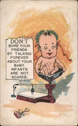 Don't Bore Your Friends By Talking Forever About Your Baby. Infants Are Not Scarce Babies Postcard Postcard Postcard