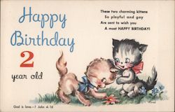 Happy Birthday 2 Year Old These Tow Charming Kittens, So Playful and Gay Postcard