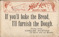 If you'll bake the Bread, I'll furnish the Dough Advertising Postcard Postcard Postcard