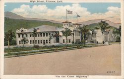 High School "On the Coast Highway" Fillmore, CA Postcard Postcard Postcard