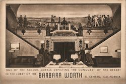 One of the Famous Murals Depicting the Conquest of the Desert in the Lobby of the Barbara Worth Postcard