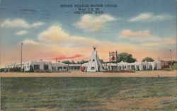 Indian Village Motor Lodge - West U.S. 30 Cheyenne, WY Postcard Postcard Postcard