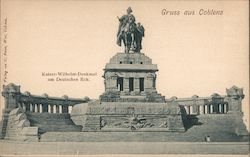 Gruss aus Coblenz - Kaiser-Wilhelm-Denkmal am Deutschen Eck Postcard