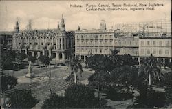 Central Park, Opera House and Inglaterra Hotel Havana, Cuba Postcard Postcard Postcard