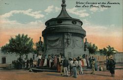 Water Carriers at the Fountain San Luis Potosí, Mexico Postcard Postcard Postcard