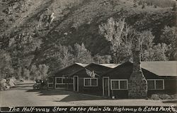 Half-Way Store on Main State Highway to Estes Park Colorado Postcard Postcard Postcard