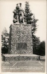 Pioneer Donner Monument, Largest Bronze West of Mississippi River Truckee, CA Postcard Postcard Postcard