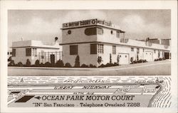 Ocean Park Motor Court San Francisco, CA Postcard Postcard Postcard