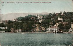 Water Front, S.F. Yacht Club House to Right Postcard