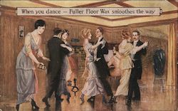 When you dance, Fuller Floor Wax smoothes the way Advertising Postcard Postcard Postcard