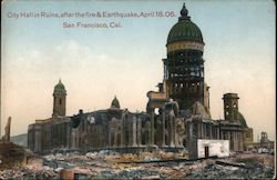 City hall in ruins, after fire & earthquake, April 18.06 San Francisco, CA Postcard Postcard Postcard