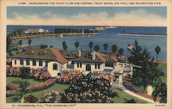 Overlooking the Yacht Club and Central Yacht Basin, spa pool and recreation pier St. Petersburg, FL Postcard Postcard Postcard