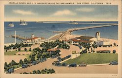 Cabrillo Beach and U.S. Warships Inside the Breakwater San Pedro, CA Postcard Postcard Postcard