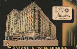 The Internationally Hotel Alexandria Garage in Hotel Building Los Angeles, CA Postcard Postcard Postcard