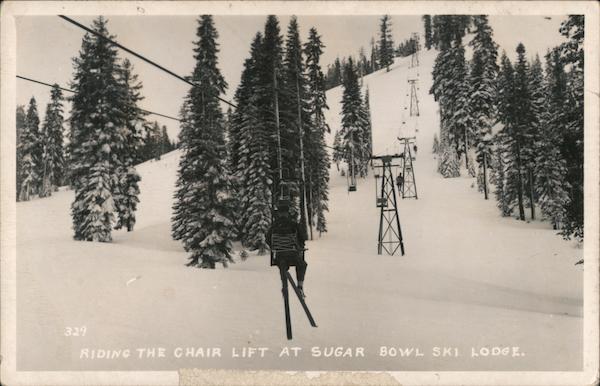 Riding the Chair Lift - Sugar Bowl Ski Lodge Norden, CA Postcard