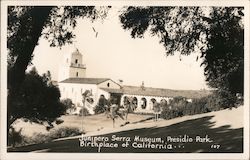 Junipero Serra Museum, Presidio Park, Birthplace of California San Diego, CA Postcard Postcard Postcard