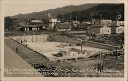 Construction of New Swimming Tank, Dr. Aalders Hot Springs Calistoga, CA Postcard Postcard Postcard