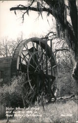 Water wheel of grist mill built in 1846 Napa, CA Postcard Postcard Postcard