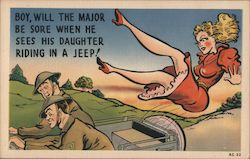 Boy, will the Major be sore when he sees his daughter riding in a jeep Comic Postcard Postcard Postcard