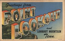 Greetings from Point Lookout and Lookout Mountain Tenn Postcard