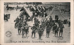 Boys in Khaki Guarding the Rio Grande World War I Postcard Postcard Postcard