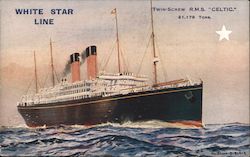 White Star Line Twin-Screw R.M.S. "Celtic: 21,179 Tons One of the Famous "Big Four" Sailing From Liverpool Postcard