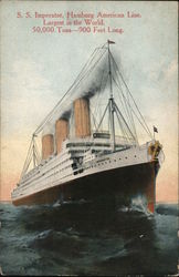 S.S. Imperator, Hamburg Americana Line. Largest in the World. 50,000 Tons. 900 Feet Long. Postcard