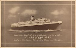 Sister Ships - Algonquinn - Cherokee and Seminole - Clyde Mallory Lines Steamers Postcard Postcard Postcard