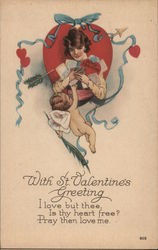 With St. Valentine's Greeting, I Love But Thee, Is Thy Heart Free, Pray Then Love Me Cupid Postcard Postcard Postcard