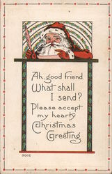 Ah, Good Friend, What Shall I Send? Santa Claus Postcard Postcard Postcard