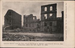 Lincoln School and the New Flood Building after the Fire April 18, 1906 Postcard