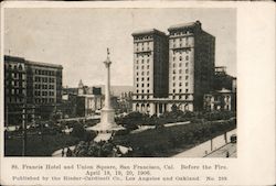 St Francis Hotel and Union Square before the fire San Francisco, CA Postcard Postcard Postcard