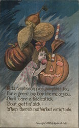 Nuts, Candies, Apples, Pumpkins Too, For a Great Big Boy Like Me Or You, Don't Care a Fiddlestick, 'Bout Gettin' Sick Postcard