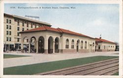 Burlington-Colorado & Southern Depot Cheyenne, WY Postcard Postcard Postcard