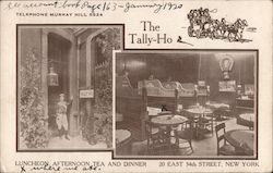 The Tally-Ho Luncheon Afternoon Tea and Dinner 20 East 34th Street New York, NY Postcard Postcard Postcard