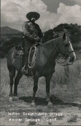 Indian Scout - Julio Ortega. Warner Springs, Calif. Postcard