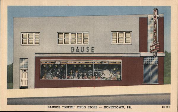 Bause's "Super" Drug Store Boyertown, PA Postcard