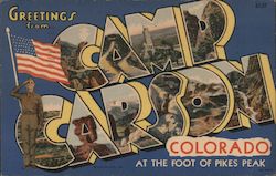 Greetings from Camp Carson, Colorado, at the Foot of Pikes Peak Colorado Springs, CO Postcard Postcard Postcard