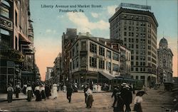 Liberty Avenue and Market Street PIttsburgh, PA Postcard Postcard Postcard