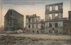 Lincoln School and the New Flood Building at Market and Powell Sts. April 18, 1906 San Francisco, CA 1906 San Francisco Earthqua Postcard