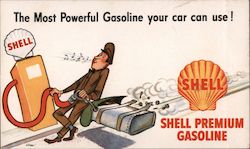 Shell Premium Gasoline The Most Powerful Gasoline Your Car Can Use! Postcard