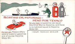 Boating Or Motoring Head For Texaco Boat Owners and Car Owners Agree Advertising Postcard Postcard Postcard