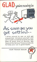 Glad You're Moving In Your Texaco Dealer Advertising Postcard Postcard Postcard