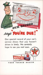 Your Texaco Dealer Our Record Says "You're Due!" Advertising Postcard Postcard Postcard