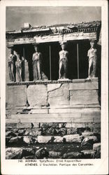 ATHENES L'Erechteion Portique des Caryatides Postcard