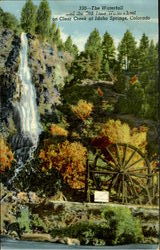 The Waterfall And The Old Time Waterwheel, Clear Creek Idaho Springs, CO Postcard Postcard